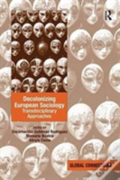 Decolonizing European Sociology