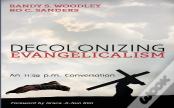 Decolonizing Evangelicalism