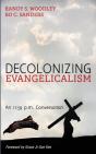 Decolonizing Evangelicalism - Preview