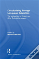 Decolonizing Foreign Language Education