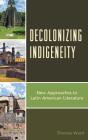 Decolonizing Indigeneity - Preview