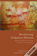 Decolonizing Indigenous Histories