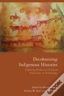 Decolonizing Indigenous Histories