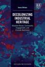 Decolonizing Industrial Heritage - Preview
