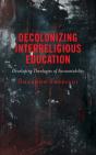 Decolonizing Interreligious Education - Preview