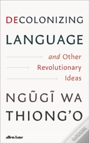Capa do artigo Decolonizing Language And Other Revolutionary Ideas