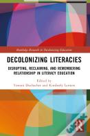 Decolonizing Literacies