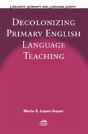 Decolonizing Primary English Language Teaching - Preview