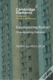 Decolonizing Russia?