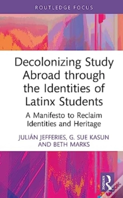 Capa do artigo Decolonizing Study Abroad Through The Identities Of Latinx Students