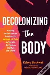 Capa do artigo Decolonizing The Body