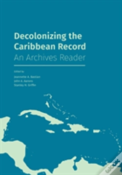 Capa do artigo Decolonizing The Caribbean Record