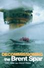 Decommissioning The Brent Spar - Preview
