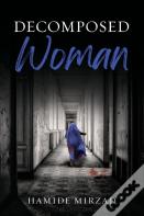 Decomposed Woman