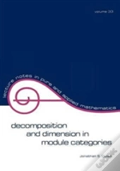 Decomposition And Dimension In Module Categories