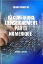 Déconfinons L'Enseignement Par Le Numérique - Preview