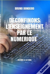 Déconfinons L'Enseignement Par Le Numérique