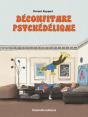 Déconfiture Psychédélique - Preview