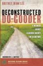 Deconstructed Do-Gooder - Preview