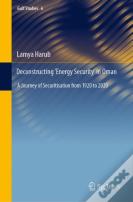 Deconstructing Â€˜Energy Securityâ€™ In Oman
