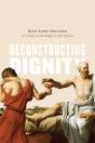 Deconstructing Dignity - Preview