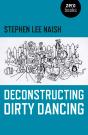 Deconstructing Dirty Dancing - Preview