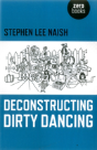 Deconstructing Dirty Dancing - Preview