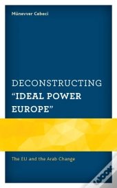Deconstructing &Quote;Ideal Power Europe&Quote;