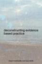 Deconstructing Evidence-Based Practice - Preview