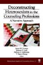 Deconstructing Heterosexism In The Counseling Professions - Preview