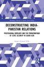 Deconstructing India-Pakistan Relations - Preview