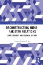 Deconstructing India-Pakistan Relations - Preview