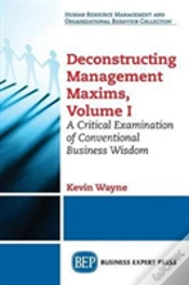 Capa do artigo Deconstructing Management Maxims, Volume I