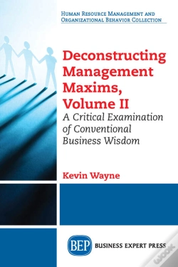 Capa do artigo Deconstructing Management Maxims, Volume Ii
