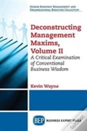 Capa do artigo Deconstructing Management Maxims, Volume Ii