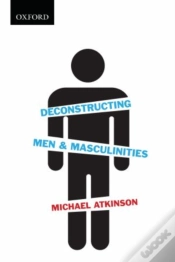 Capa do artigo Deconstructing Men & Masculinities