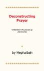 Deconstructing Prayer - Preview