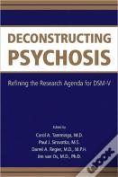 Deconstructing Psychosis