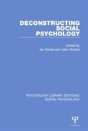 Deconstructing Social Psychology - Preview