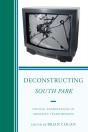 Deconstructing South Park - Preview