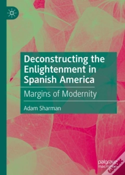 Capa do artigo Deconstructing The Enlightenment In Spanish America