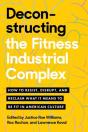 Deconstructing The Fitness - Industrial Complex - Preview