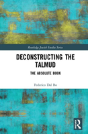 Deconstructing The Talmud - Preview