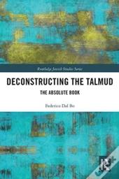 Deconstructing The Talmud