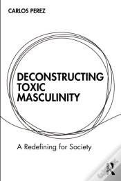 Capa do artigo Deconstructing Toxic Masculinity