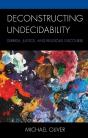 Deconstructing Undecidability - Preview