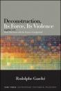 Deconstruction, Its Force, Its Violence - Preview