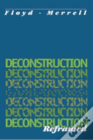 Deconstruction Reframed