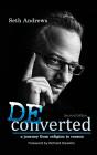 Deconverted - Preview