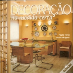 Capa do artigo Decoração Na Medida Certa